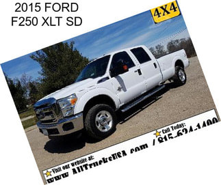 2015 FORD F250 XLT SD