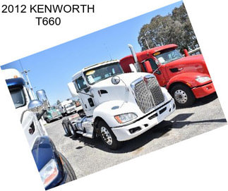 2012 KENWORTH T660