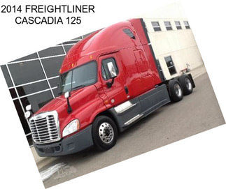 2014 FREIGHTLINER CASCADIA 125