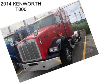 2014 KENWORTH T800