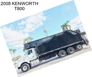 2008 KENWORTH T800