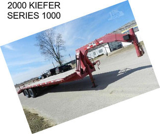 2000 KIEFER SERIES 1000