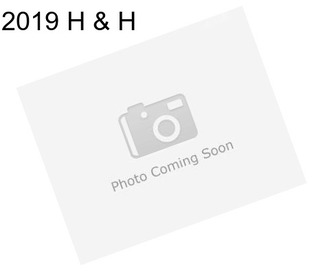 2019 H & H