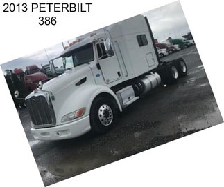 2013 PETERBILT 386