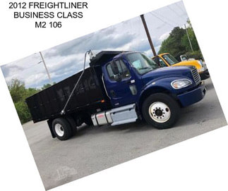 2012 FREIGHTLINER BUSINESS CLASS M2 106