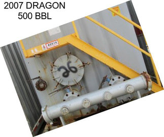 2007 DRAGON 500 BBL