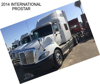 2014 INTERNATIONAL PROSTAR