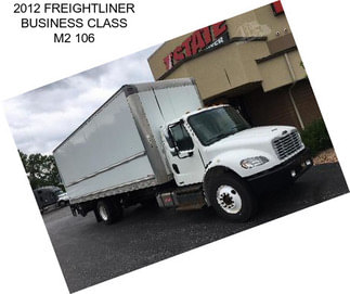 2012 FREIGHTLINER BUSINESS CLASS M2 106