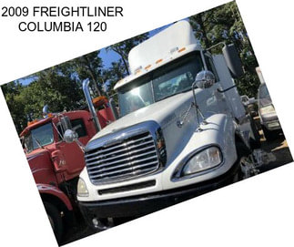 2009 FREIGHTLINER COLUMBIA 120