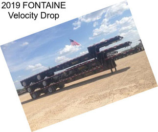 2019 FONTAINE Velocity Drop