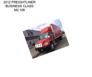 2012 FREIGHTLINER BUSINESS CLASS M2 106