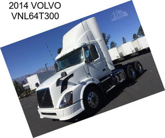 2014 VOLVO VNL64T300