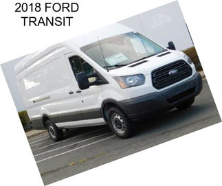 2018 FORD TRANSIT