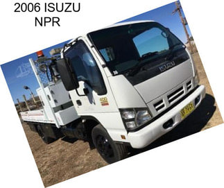 2006 ISUZU NPR