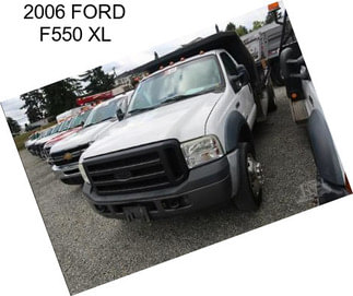 2006 FORD F550 XL