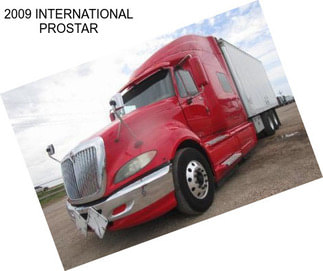 2009 INTERNATIONAL PROSTAR