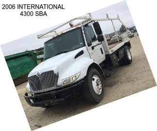 2006 INTERNATIONAL 4300 SBA