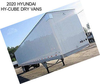 2020 HYUNDAI HY-CUBE DRY VANS