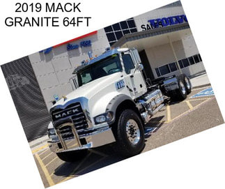 2019 MACK GRANITE 64FT