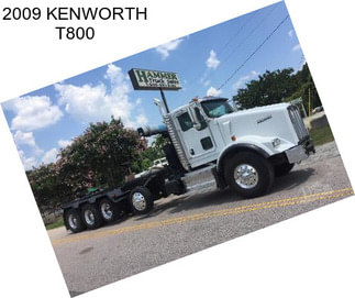 2009 KENWORTH T800