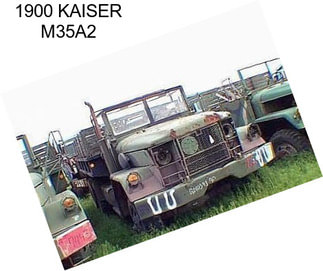 1900 KAISER M35A2