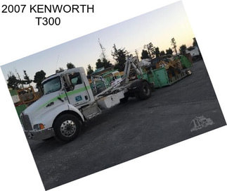 2007 KENWORTH T300