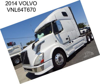 2014 VOLVO VNL64T670