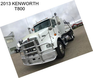 2013 KENWORTH T800