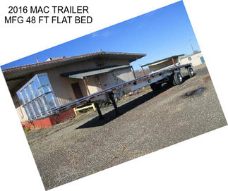 2016 MAC TRAILER MFG 48 FT FLAT BED