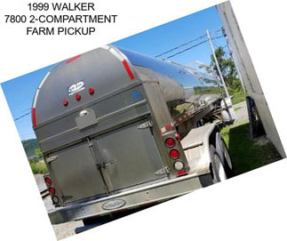 1999 WALKER 7800 2-COMPARTMENT FARM PICKUP