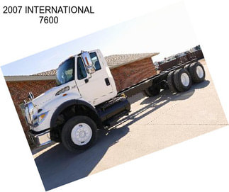 2007 INTERNATIONAL 7600