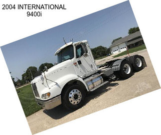 2004 INTERNATIONAL 9400i