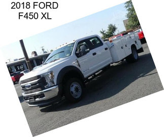 2018 FORD F450 XL