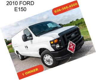 2010 FORD E150