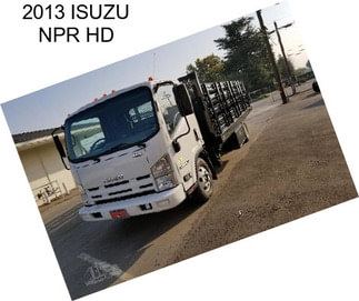 2013 ISUZU NPR HD