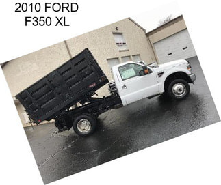 2010 FORD F350 XL