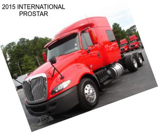 2015 INTERNATIONAL PROSTAR