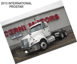 2013 INTERNATIONAL PROSTAR