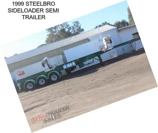 1999 STEELBRO SIDELOADER SEMI TRAILER