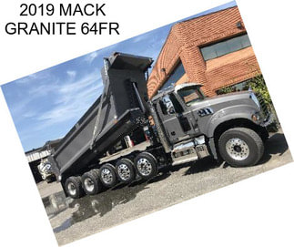 2019 MACK GRANITE 64FR