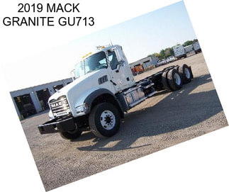 2019 MACK GRANITE GU713