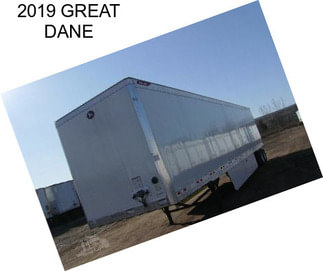 2019 GREAT DANE