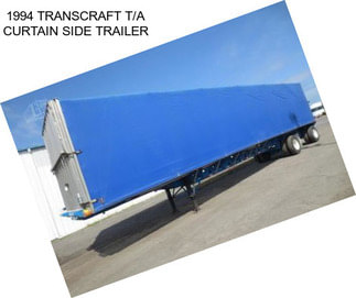 1994 TRANSCRAFT T/A CURTAIN SIDE TRAILER