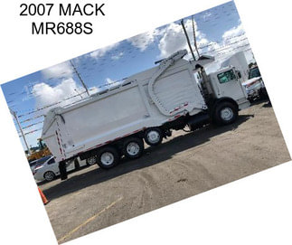 2007 MACK MR688S