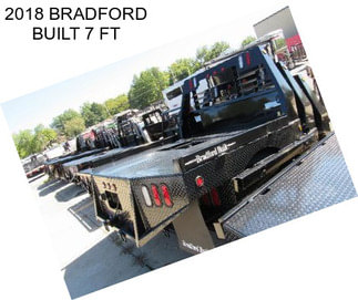 2018 BRADFORD BUILT 7 FT