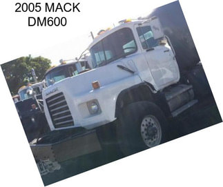 2005 MACK DM600