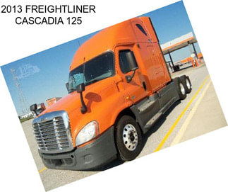 2013 FREIGHTLINER CASCADIA 125