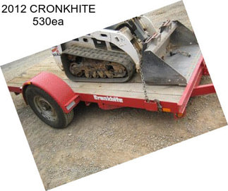 2012 CRONKHITE 530ea