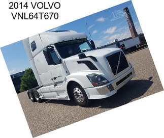 2014 VOLVO VNL64T670