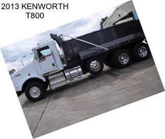 2013 KENWORTH T800